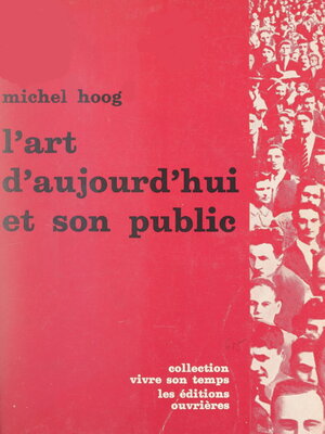 cover image of L'art d'aujourd'hui et son public